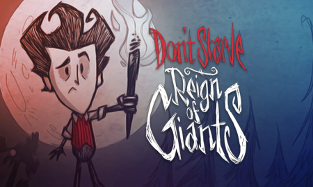 DON’T STARVE: REIGN OF GIANTS Latest Version Free Download